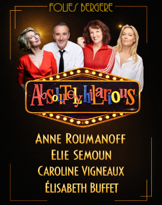 Absolutely Hilarious - Les Folies Berg&egrave;res, Paris
